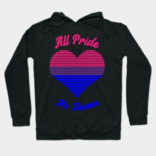 All Pride No Shame - Bisexual Flag Hoodie